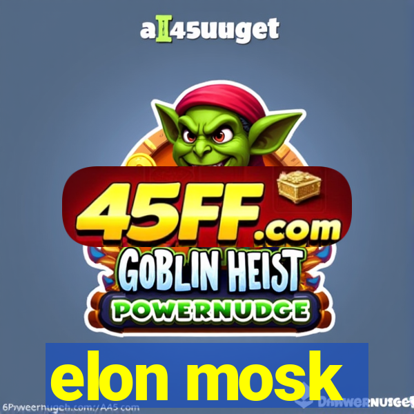elon mosk